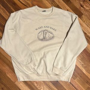 Sourdough Sweatshirt Wake and Bake
